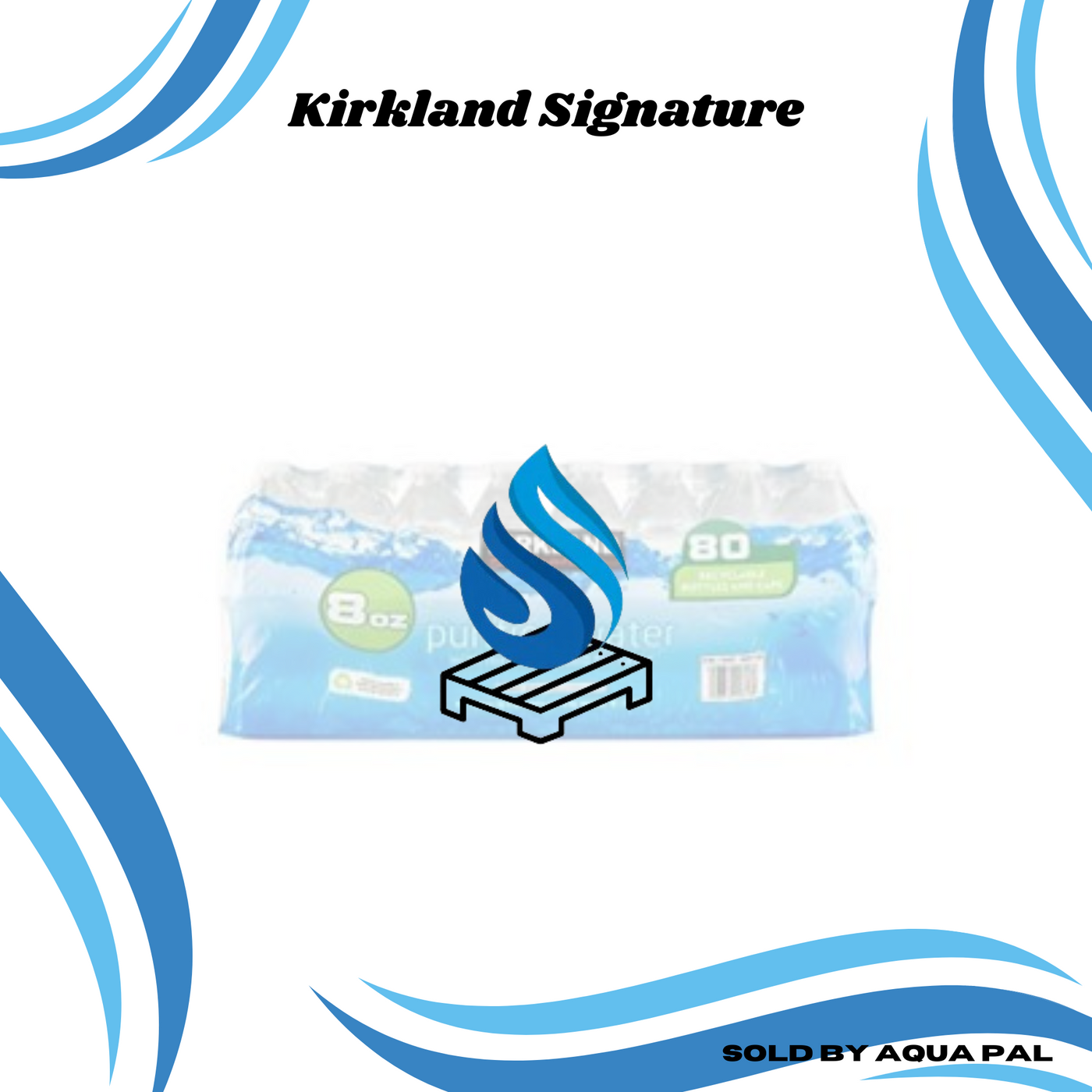 Kirkland Signature Purified Drinking Water 8oz Small Bottles (Full Pallet)